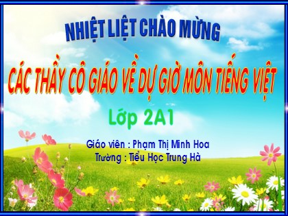 Bài giảng Tiếng Việt Lớp 2 (Kết nối tri thức với cuộc sống) - Tuần 19 - Bài 1: Chuyện bốn mùa