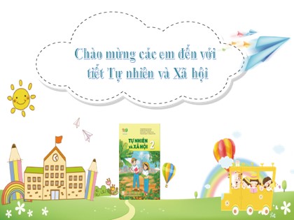 Bài giảng Tự nhiên và xã hội Lớp 2 sách Kết nối tri thức với cuộc sống - Bài 14: Ôn tập chủ đề Cộng đồng địa phương - Tiết 1