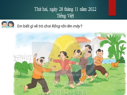 Bài giảng Tiếng Việt Lớp 2 sách Chân trời sáng tạo - Bài 23: Rồng rắn lên mây