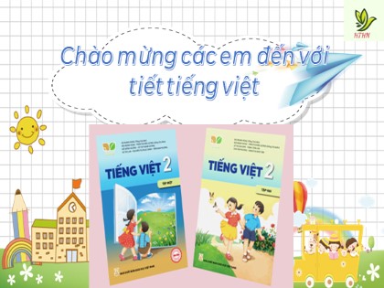 Bài giảng Tiếng Việt Lớp 2 sách Chân trời sáng tạo - Bài 4: Làm việc thật là vui