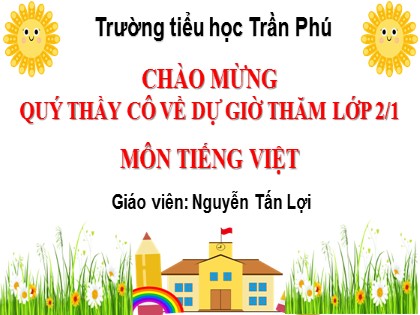 Bài giảng Tiếng Việt Lớp 2 sách Chân trời sáng tạo - Bài: Bàn tay dịu dàng