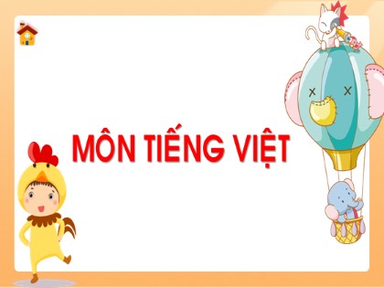Bài giảng Tiếng Việt Lớp 2 sách Chân trời sáng tạo - Bài: Từ chỉ người, chỉ hoạt động. Dấu chấm than