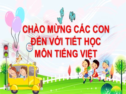 Bài giảng Tiếng Việt Lớp 2 sách Chân trời sáng tạo - Mở rộng vốn từ: Nơi thân quen