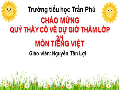 Bài giảng Tiếng Việt Lớp 2 sách Chân trời sáng tạo - Mở rộng vốn từ: Trường học (tiếp theo)