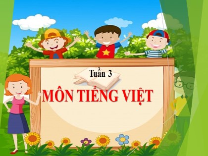 Bài giảng Tiếng Việt Lớp 2 sách Chân trời sáng tạo - Tập đọc: Làm việc thật là vui