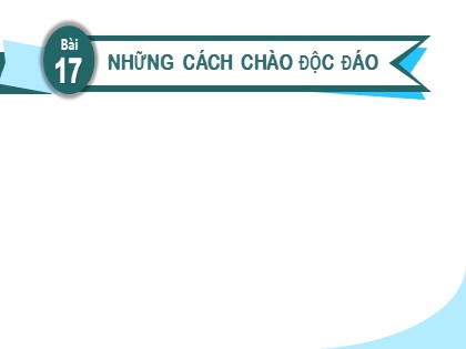 Bài giảng Tiếng Việt Lớp 2 sách Kết nối tri thức với cuộc sống - Bài 17 - Nói và nghe: Lớp học viết thư - Tiết 4
