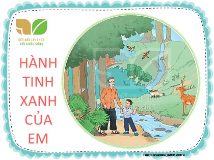Bài giảng Tiếng Việt Lớp 2 sách Kết nối tri thức với cuộc sống - Bài 14 - Cỏ non cười rồi