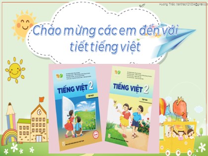 Bài giảng Tiếng Việt Lớp 2 sách Kết nối tri thức với cuộc sống - Bài 2: Mùa nước nổi