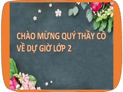 Bài giảng Tiếng Việt Lớp 2 sách Kết nối tri thức với cuộc sống - Bài 6: Mùa vàng - Luyện từ và câu: Cây lương thực, cây ăn quả