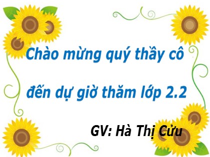 Bài giảng Tiếng Việt Lớp 2 sách Kết nối tri thức với cuộc sống - Bài 8: Lũy tre - Hà Thị Cửu