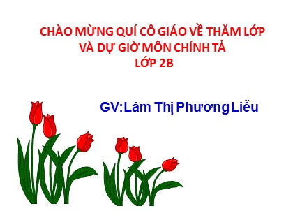 Bài giảng Tiếng Việt Lớp 2 sách Kết nối tri thức với cuộc sống - Bài 24: Nặn đồ chơi - Lâm Thị Phương Liễu