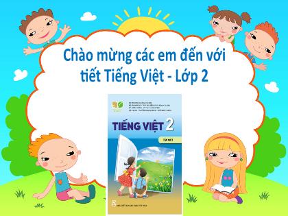 Bài giảng Tiếng Việt 2 (Kết nối tri thức với cuộc sống) - Bài 14: Em học vẽ - Đọc: Em học vẽ