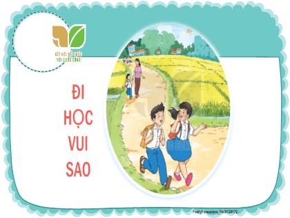 Bài giảng Tiếng Việt 2 (Kết nối tri thức với cuộc sống) - Bài 15: Cuốn sách của em - Năm học 2021-2022