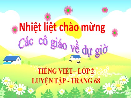 Bài giảng Tiếng Việt 2 (Kết nối tri thức với cuộc sống) - Bài 16: Khi trang sách mở ra - Tiết 4: Luyện tập