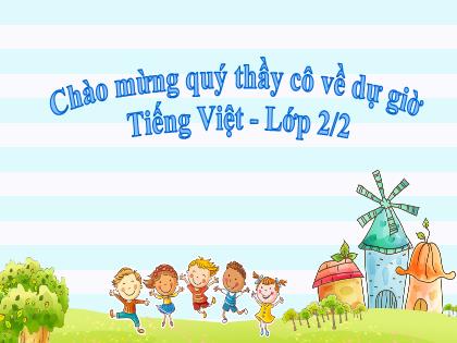 Bài giảng Tiếng Việt 2 (Kết nối tri thức với cuộc sống) - Bài 7: Cây xấu hổ (Tiết 1+2)