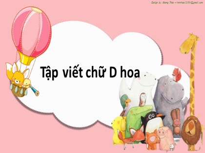 Bài giảng Tiếng Việt 2 (Kết nối tri thức với cuộc sống) - Bài: Tập viết chữ D hoa