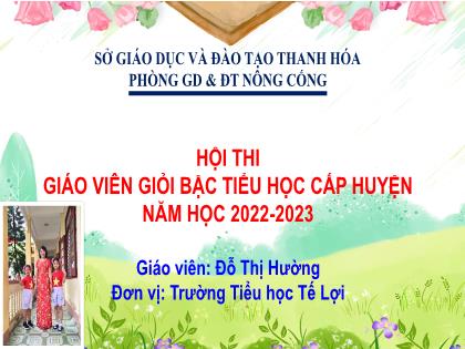 Bài giảng Tiếng Việt 2 (Kết nối tri thức với cuộc sống) - Đọc: Lũy tre (Tiết 2) - Đỗ Thị Hường