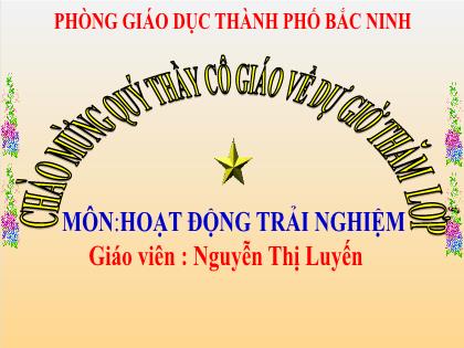 Bài giảng Hoạt động trải nghiệm 2 (Kết nối tri thức) - Bài 9: Có bạn thật vui (tiết 2) - Năm học 2022-2023