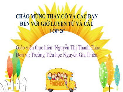 Bài giảng Tiếng Việt 2 (Chân trời sáng tạo) - Tiết 7. Từ chỉ sự vật. Dấu chấm; dấu chấm hỏi - Năm học 2022-2023