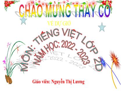 Bài giảng Tiếng Việt 2 (Kết nối tri thức) - Bài 14, Nghe-viết: Em học vẽ - Năm học 2022-2023