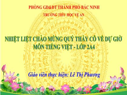 Bài giảng Tiếng Việt 2 (Kết nối tri thức) - Tập đọc, Bài 13: Yêu lắm trường ơi! - Năm học 2023-2024