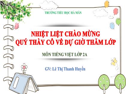 Bài giảng Tiếng Việt 2 (Kết nối tri thức) - Tập đọc, Bài 9: Cô giáo lớp em - Năm học 2023-2024