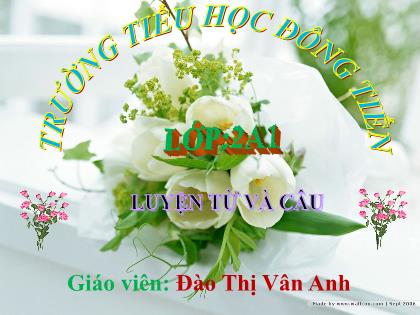 Bài giảng Tiếng Việt 2 - Luyện từ và câu, Mở rộng vốn từ: Từ ngữ về công việc gia đình. Câu kiểu Ai làm gì? - Đào Thị Vân Anh