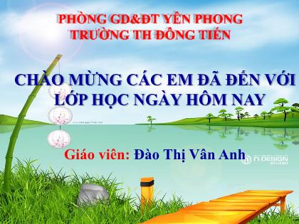 Bài giảng Tiếng Việt 2 - Luyện từ và câu, Tiết 34: Từ trái nghĩa. Từ ngữ chỉ nghề nghiệp - Đào Thị Vân Anh