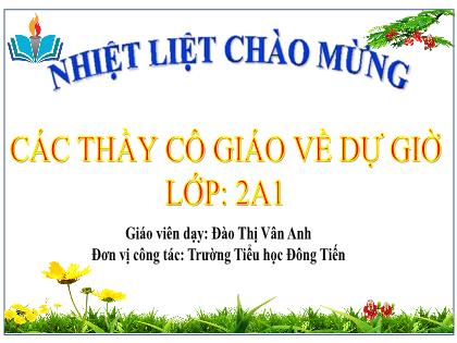 Bài giảng Toán 2 (Kết nối tri thức) - Bài 26: Đường gấp khúc. Hình tứ giác (Tiết 2) - Năm học 2023-2024