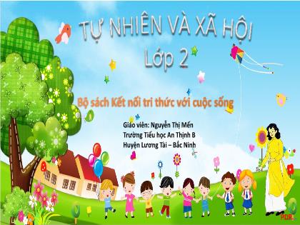 Bài giảng Tự nhiên và xã hội 2 (Kết nối tri thức) - Bài 17: Động vật sống ở đâu - Nguyễn Thị Mến