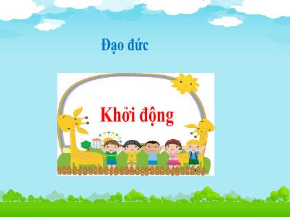 Bài giảng Đạo đức 2 (Kết nối tri thức) - Bài 6: Biết nhận lỗi và sữa lỗi (Tiết 1) - Năm học 2023-2024 - Nguyễn Thị Mai
