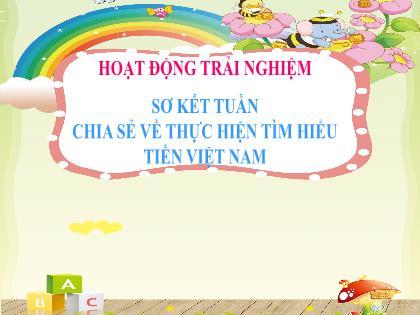 Bài giảng Hoạt động trải nghiệm Lớp 2 (Kết nối tri thức) - Bài: Chia sẻ về thực hiện tìm hiểu tiền Việt Nam - Trường Tiểu học Xuân Viên