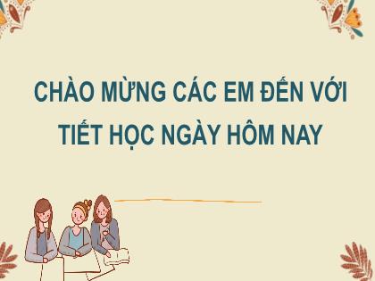 Bài giảng Tiếng Việt 2 (Kết nối tri thức) - Bài 26: Luyện tập Mở rộng vốn từ về sản phẩm truyền thống của đất nước. Cây giới thiệu - Năm học 2023-2024 - Trường Tiểu học Xuân Viên