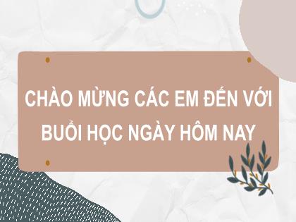 Bài giảng Tiếng Việt 2 (Kết nối tri thức) - Bài 26: Trên các miền đất nước (Tiết 5+6) - Năm học 2023-2024 - Trường Tiểu học Xuân Viên