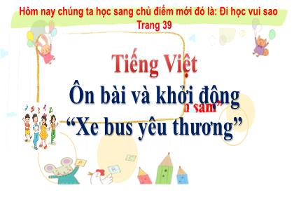 Bài giảng Tiếng Việt 2 (Kết nối tri thức) - Bài 9: Cô giáo lớp em - Năm học 2021-2022 - Trường Tiểu học Trường Thọ