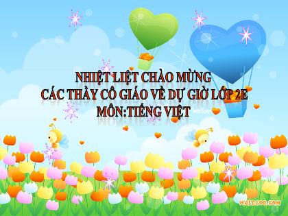 Bài giảng Tiếng Việt 2 (Kết nối tri thức) - Bài: Em có xinh không? - Trường Tiểu học Trường Thọ