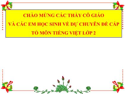 Bài giảng Tiếng Việt 2 (Kết nối tri thức) - Bài: Tớ nhớ cậu - Trường Tiểu học Đoàn Lập