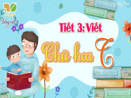 Bài giảng Tiếng Việt 2 (Kết nối tri thức) - Bài (Viết): Chữ hoa T - Trường Tiểu học Đoàn Lập