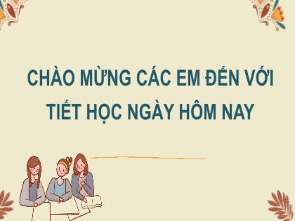 Bài giảng Tiếng Việt Lớp 2 (Kết nối tri thức) - Bài 26: Trên các miền đất nước (Tiết 4) - Trường Tiểu học Xuân Viên