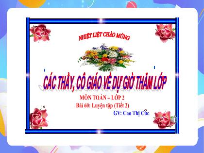 Bài giảng Toán 2 (Kết nối tri thức) - Bài 60: Luyện tập (Tiết 2) - Trường Tiểu học Đoàn Lập