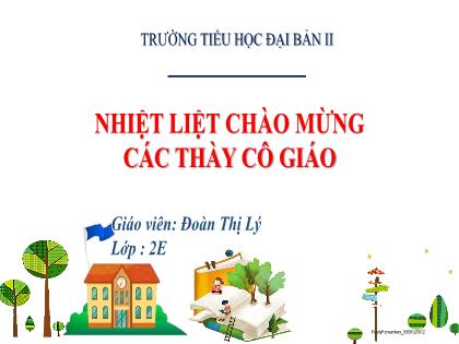 Bài giảng Toán 2 (Kết nối tri thức) - Bài: Luyện tập chung - Đoàn Thị Lý