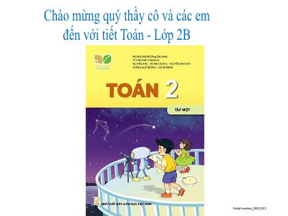 Bài giảng Toán 2 (Kết nối tri thức) - Chủ đề 12 - Bài 62: Phép trừ (cớ nhớ) trong phạm vi 1000 - Trường Tiểu học Đại Bản 2