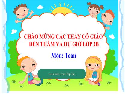 Bài giảng Toán 2 (Kết nối tri thức) - Chủ đề 2 - Bài 13: Phép cộng phép trừ trong phạm vi 20 - Trường Tiểu học Đoàn Lập