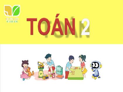 Bài giảng Toán Lớp 2 (Kết nối tri thức) - Chủ đề 5 - Bài 25: Điểm, đoạn thẳng, đường thẳng, đường cong, ba điểm thẳng hàng - Trường Tiểu học Xuân Viên