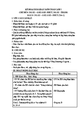 Kế hoạch bài dạy Toán 2 (Kết nối tri thức) - Chủ đề 6 - Bài 29: Ngày-giờ, giờ-phút, ngày-tháng - Trường Tiểu học Đoàn Lập